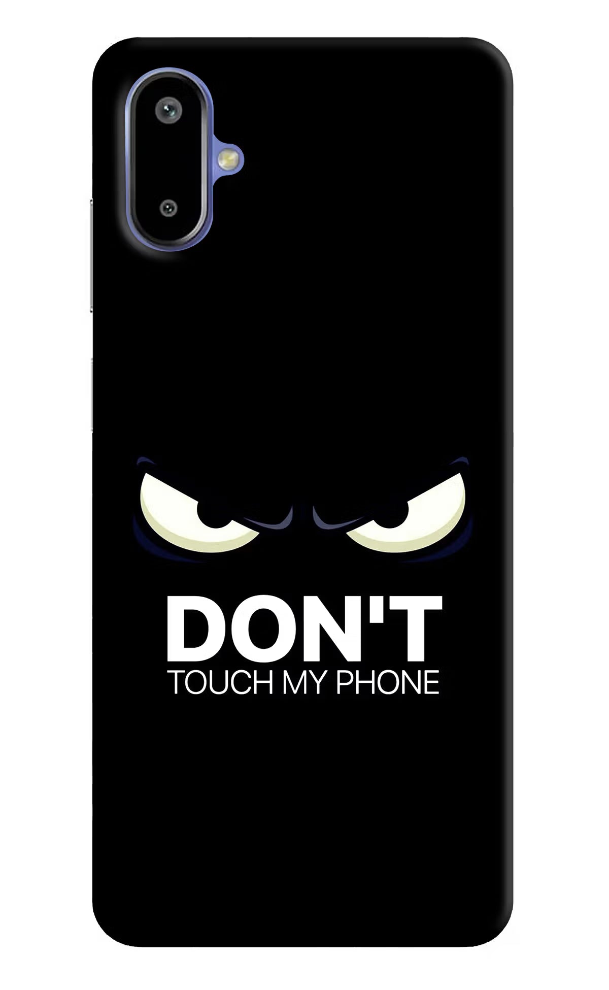 Don'T Touch My Phone Samsung F06 5G Back Cover