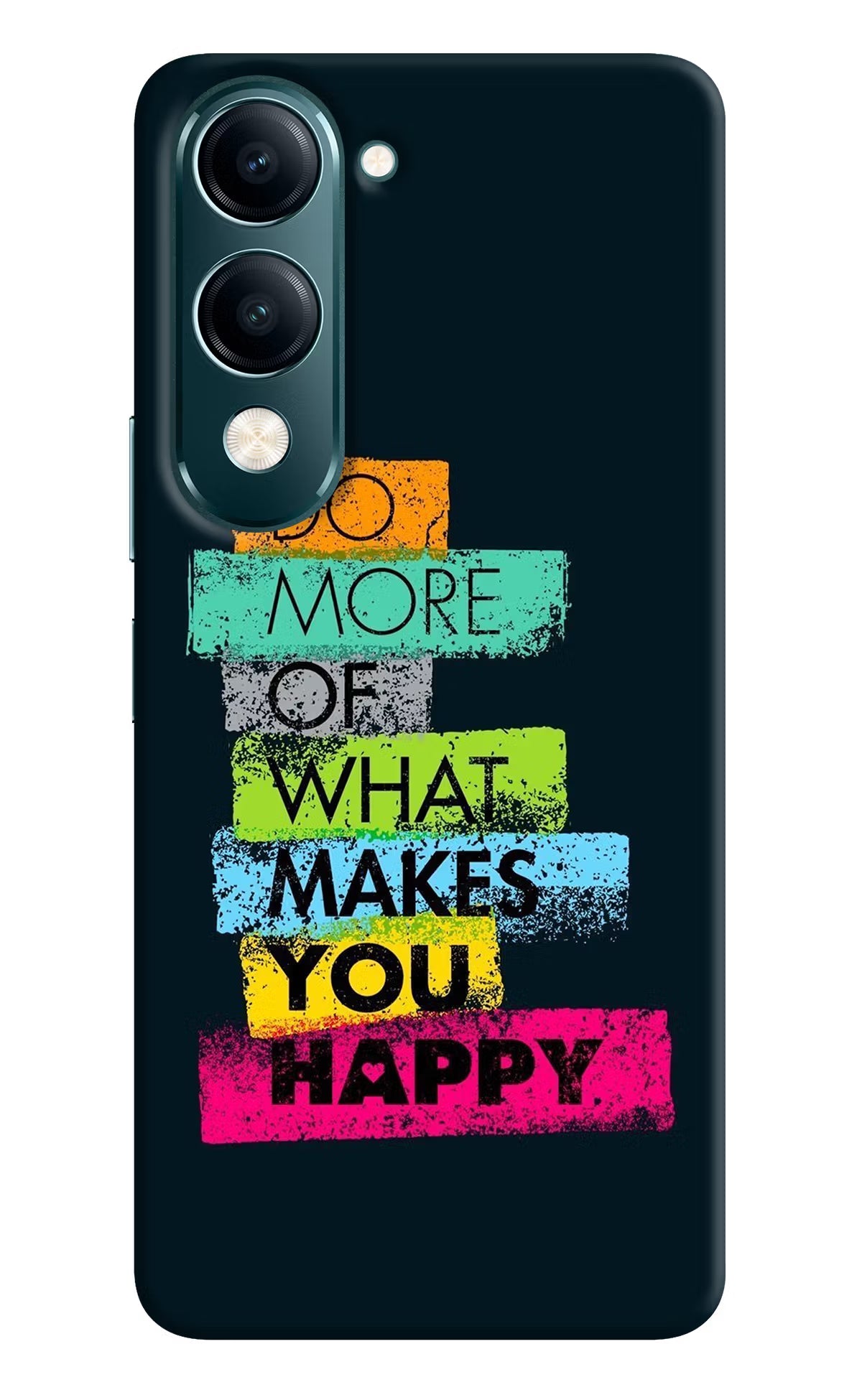 Do More Of What Makes You Happy Vivo Y19s 5G Back Cover