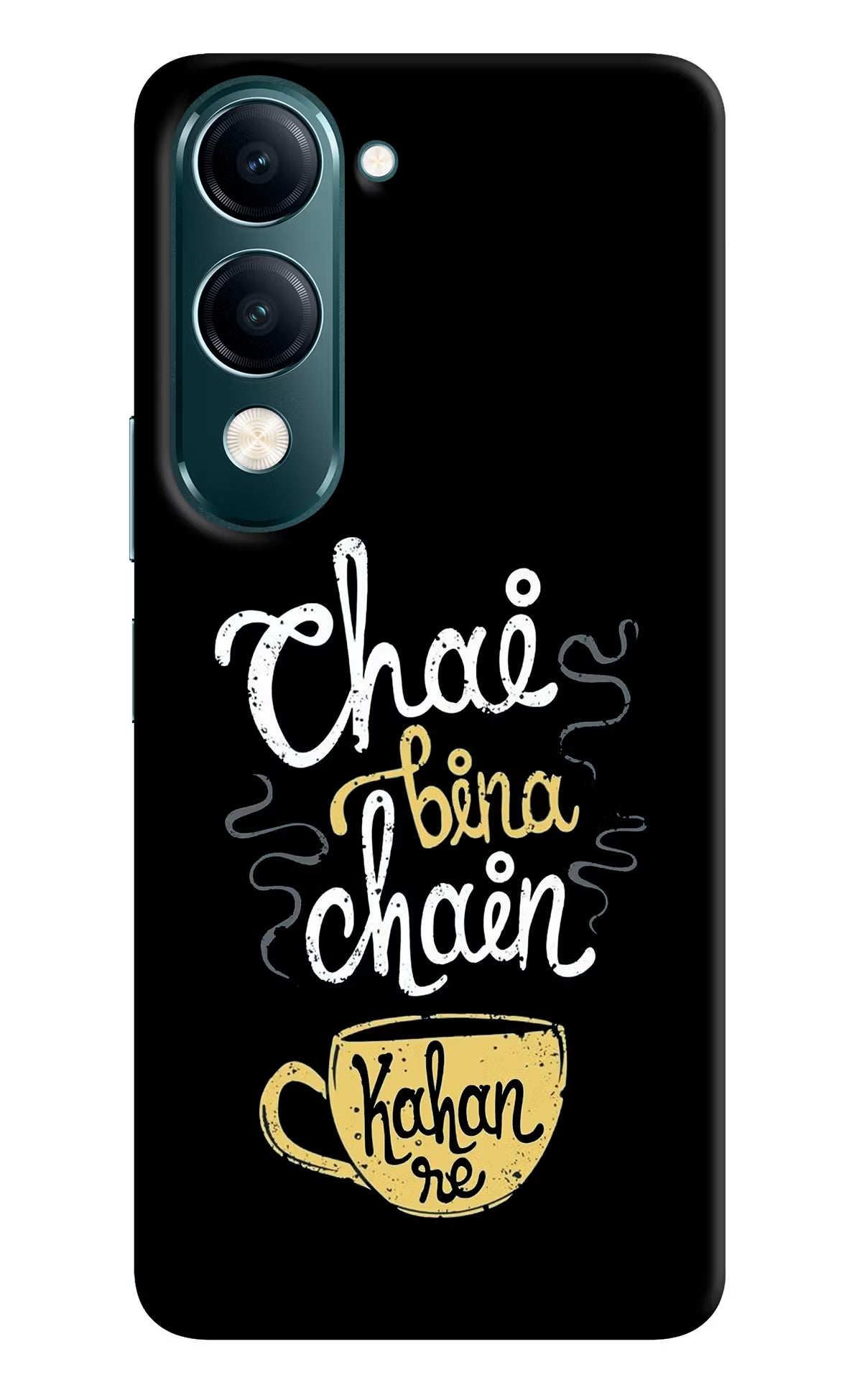 Chai Bina Chain Kaha Re Vivo Y19s 5G Back Cover