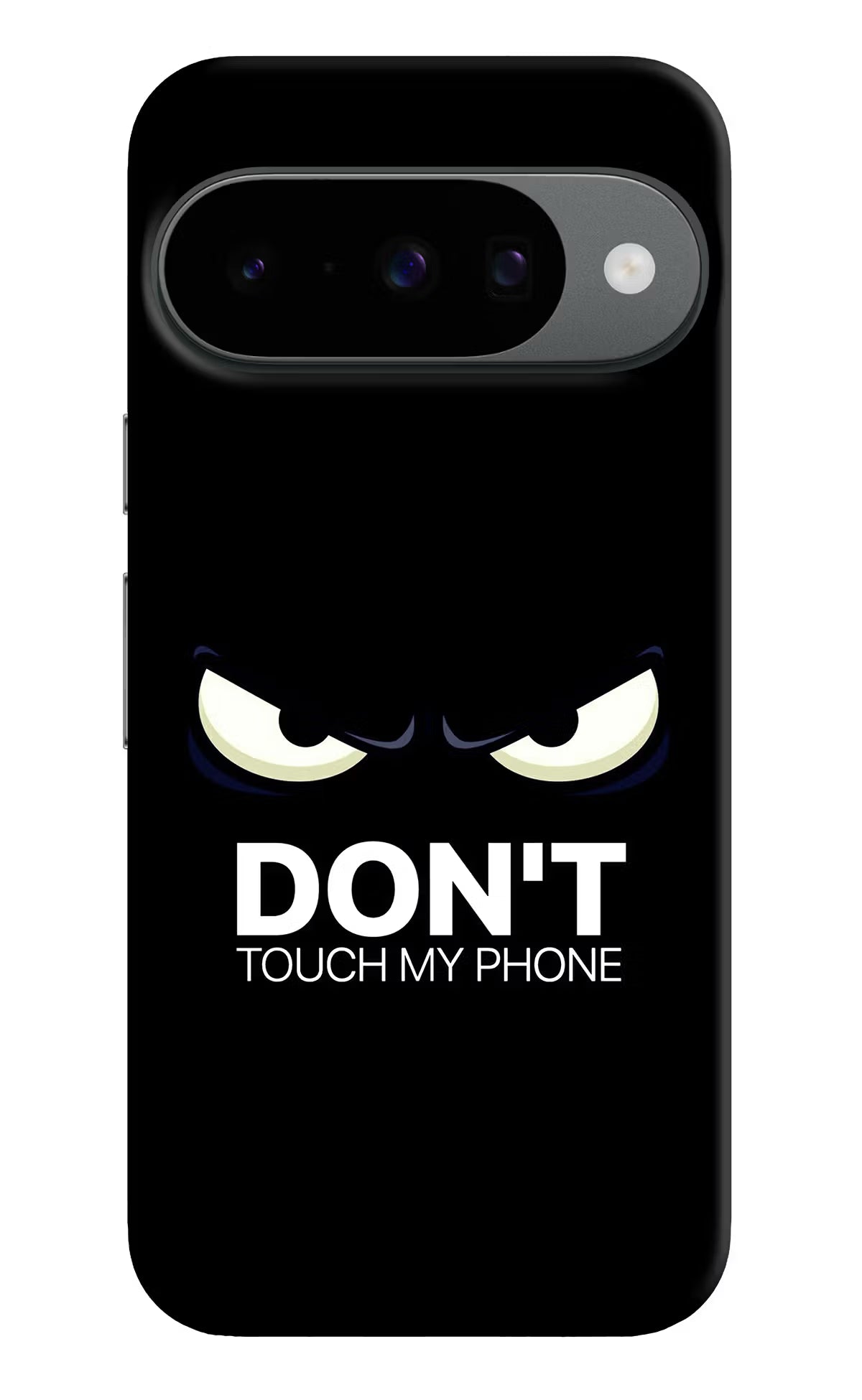 Don'T Touch My Phone Google Pixel 10 Back Cover