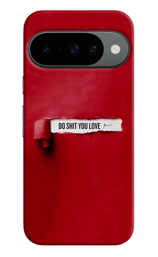 Do Shit You Love Google Pixel 10 Back Cover