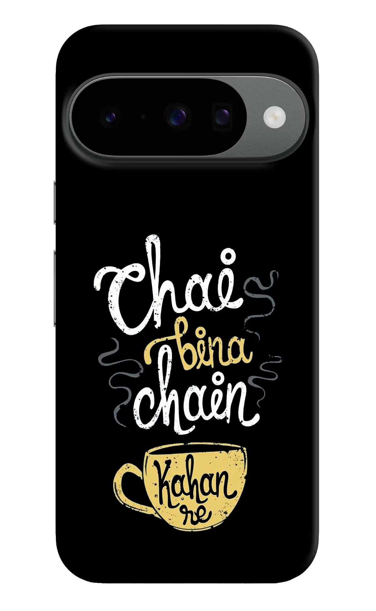 Chai Bina Chain Kaha Re Google Pixel 10 Back Cover