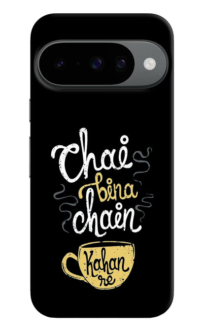 Chai Bina Chain Kaha Re Google Pixel 10 Back Cover