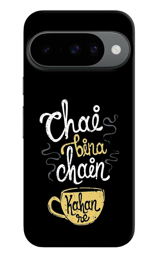 Chai Bina Chain Kaha Re Google Pixel 10 Back Cover