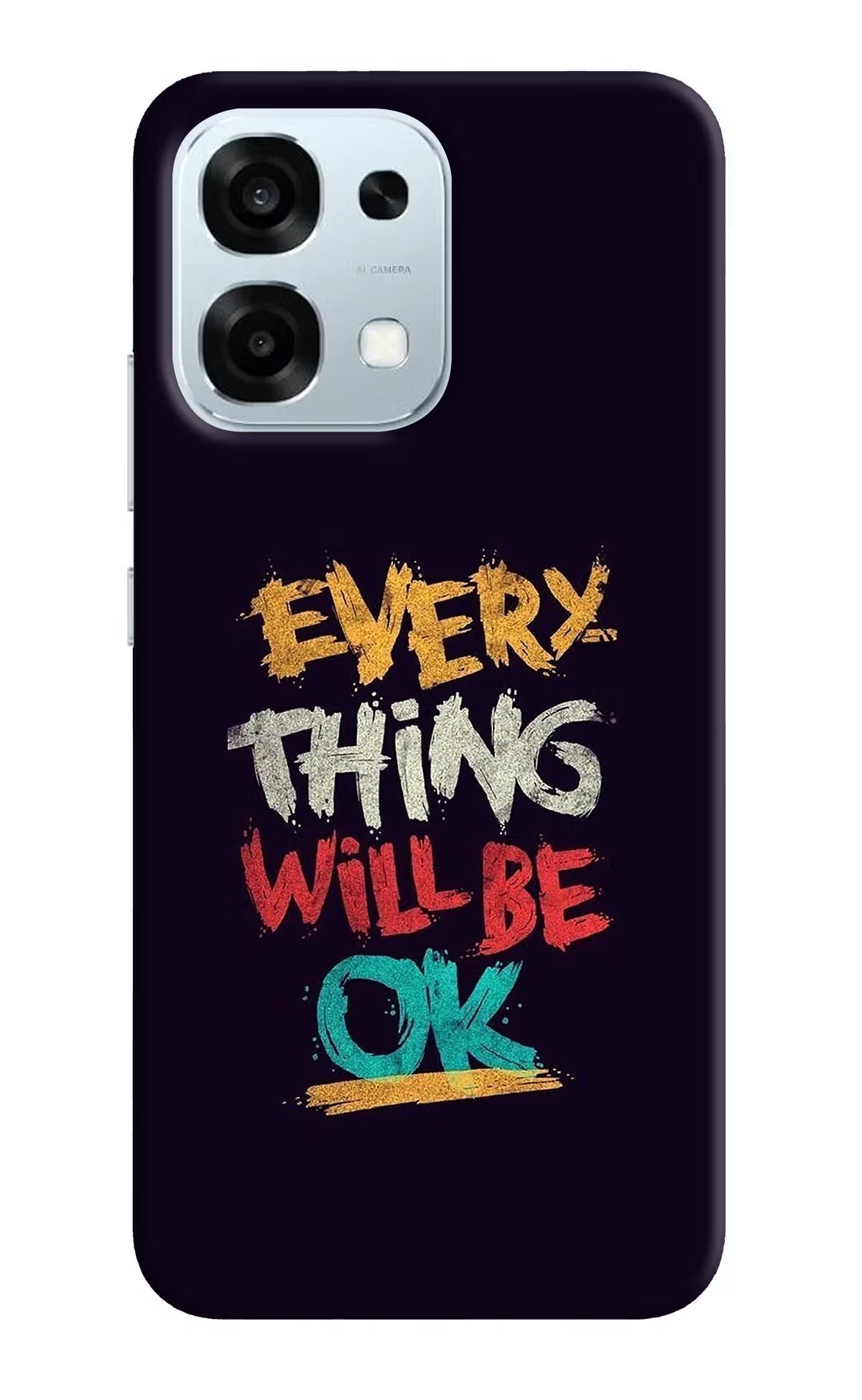 Everything Will Be Ok Oppo F31 5G Back Cover