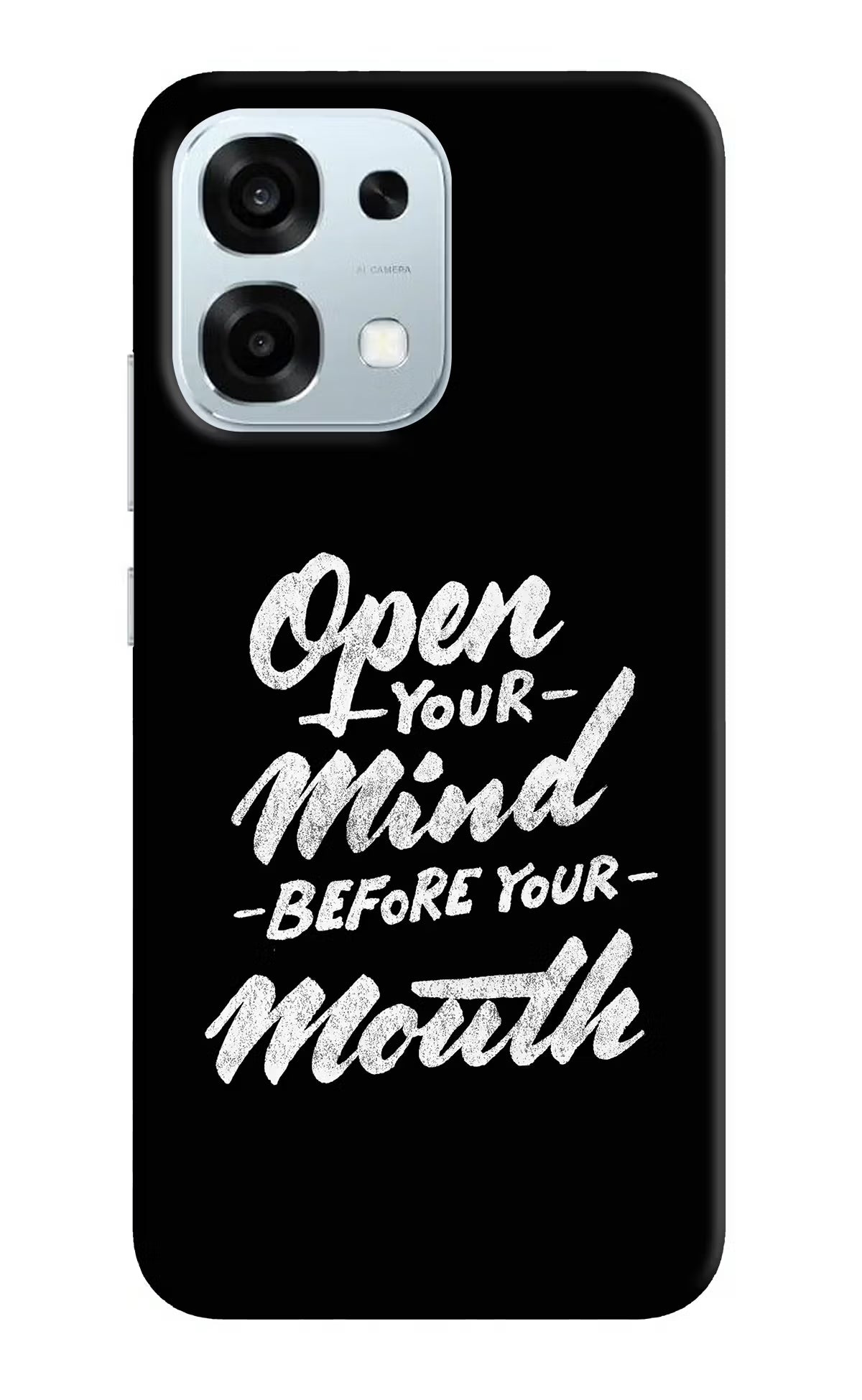 Open Your Mind Before Your Mouth Oppo F31 5G Back Cover