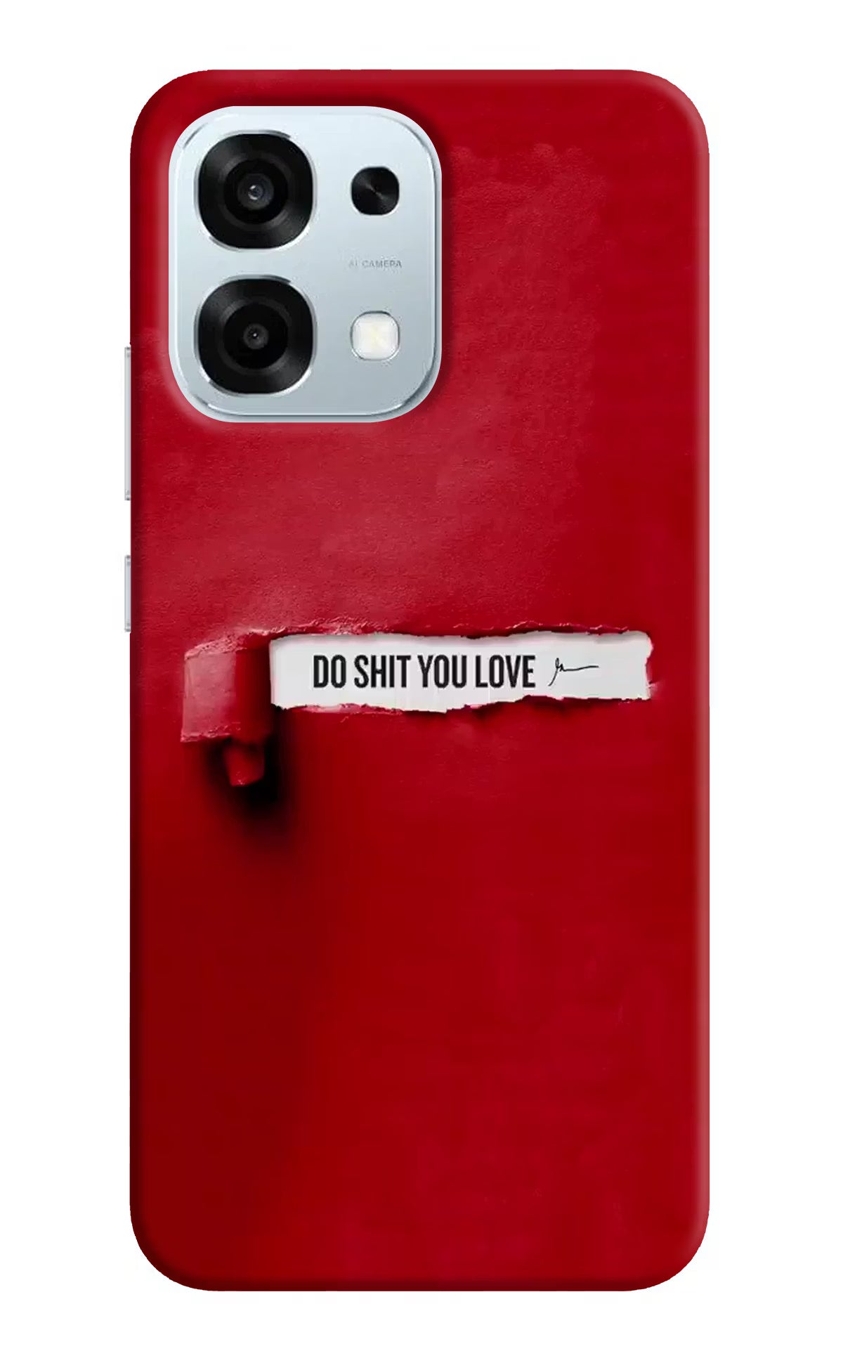 Do Shit You Love Oppo F31 5G Back Cover
