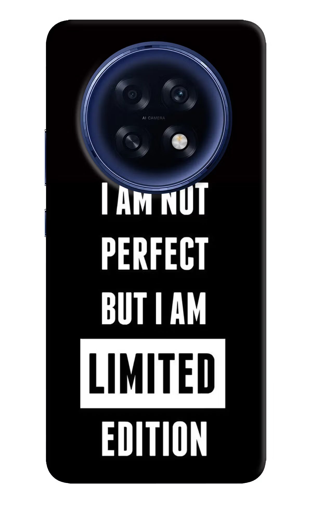 I Am Not Perfect But I Am Limited Edition Oppo F31 Pro Plus 5G Back Cover