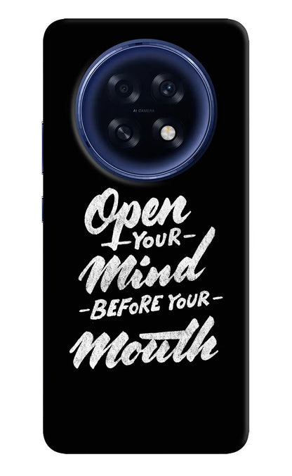Open Your Mind Before Your Mouth Oppo F31 Pro Plus 5G Back Cover