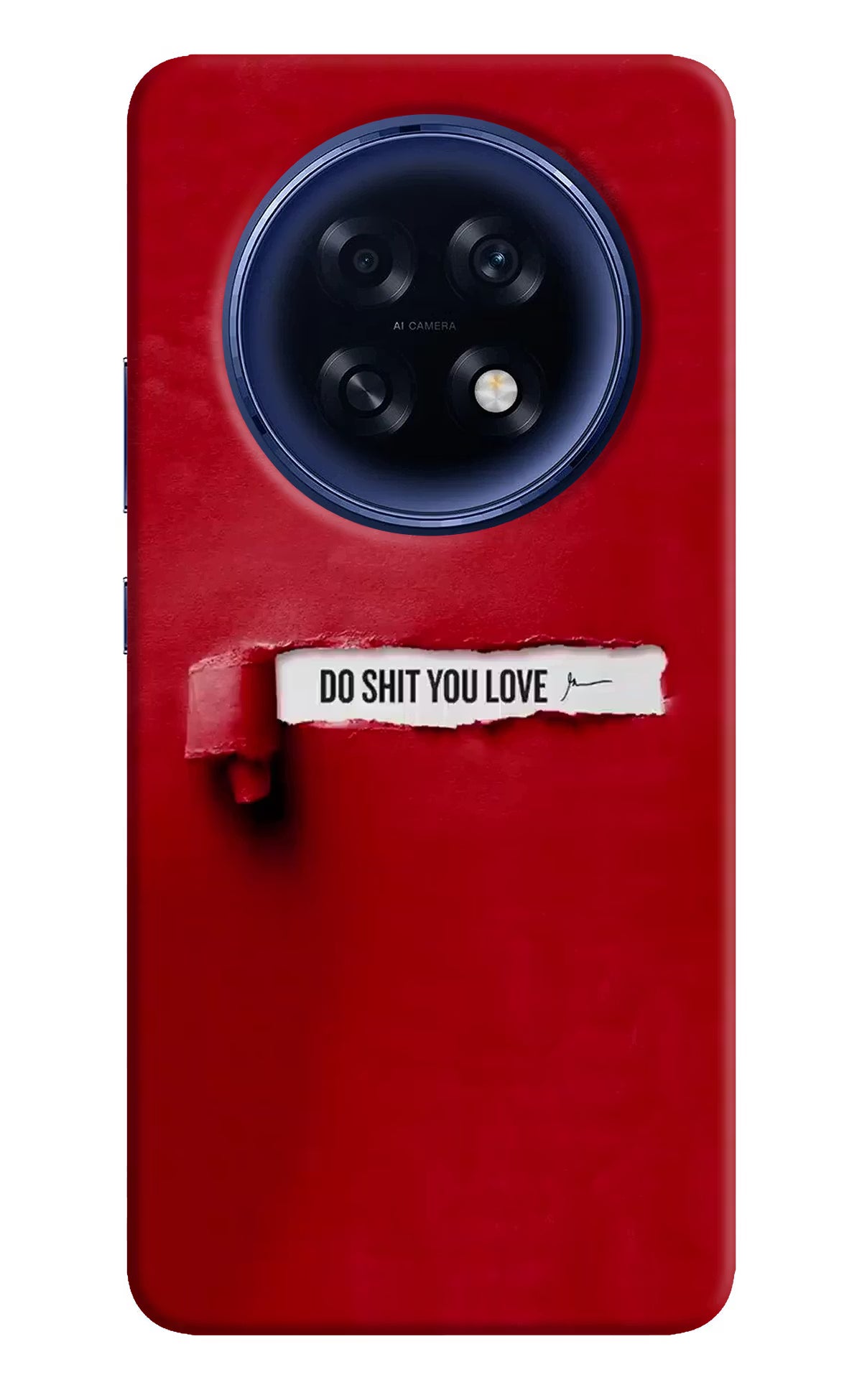 Do Shit You Love Oppo F31 Pro Plus 5G Back Cover