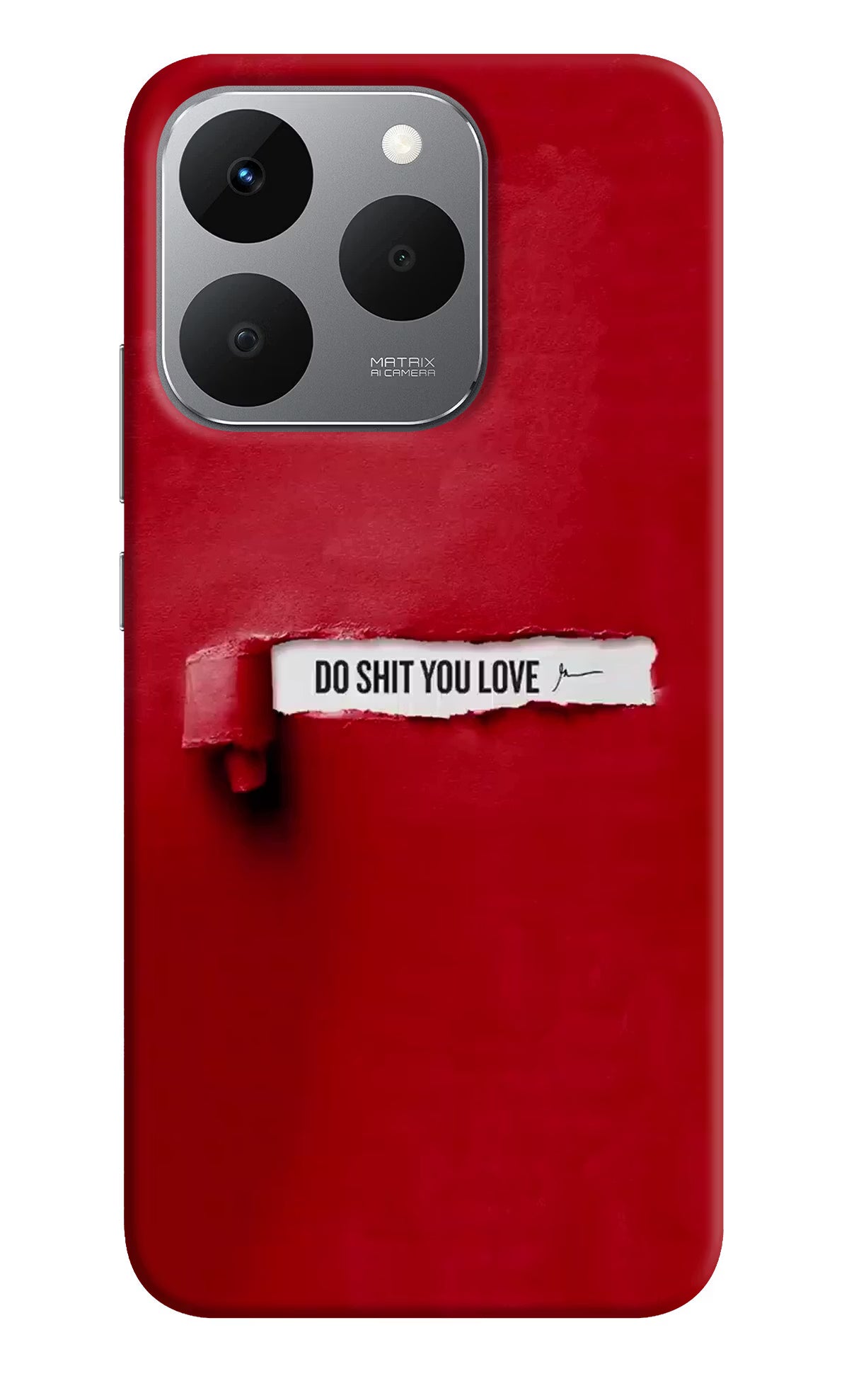 Do Shit You Love Realme 15T 5G Back Cover