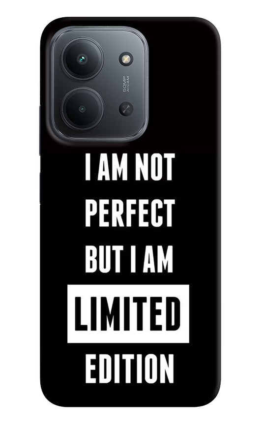 I Am Not Perfect But I Am Limited Edition Redmi 15C 5G Back Cover