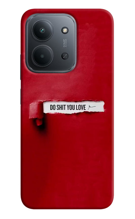Do Shit You Love Redmi 15C 5G Back Cover