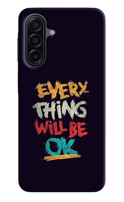 Everything Will Be Ok Samsung A17 5G Back Cover