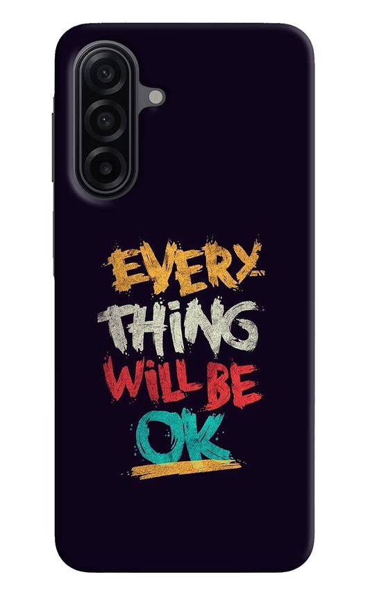 Everything Will Be Ok Samsung A17 5G Back Cover