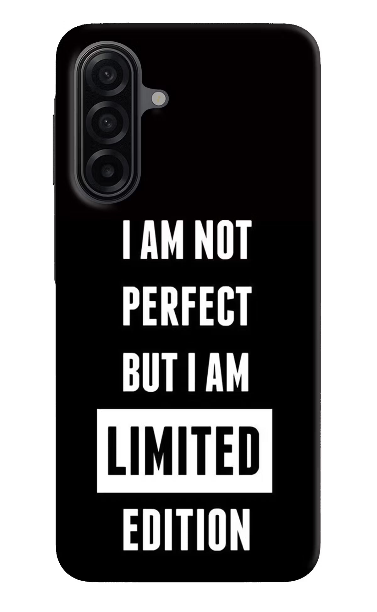 I Am Not Perfect But I Am Limited Edition Samsung A17 5G Back Cover