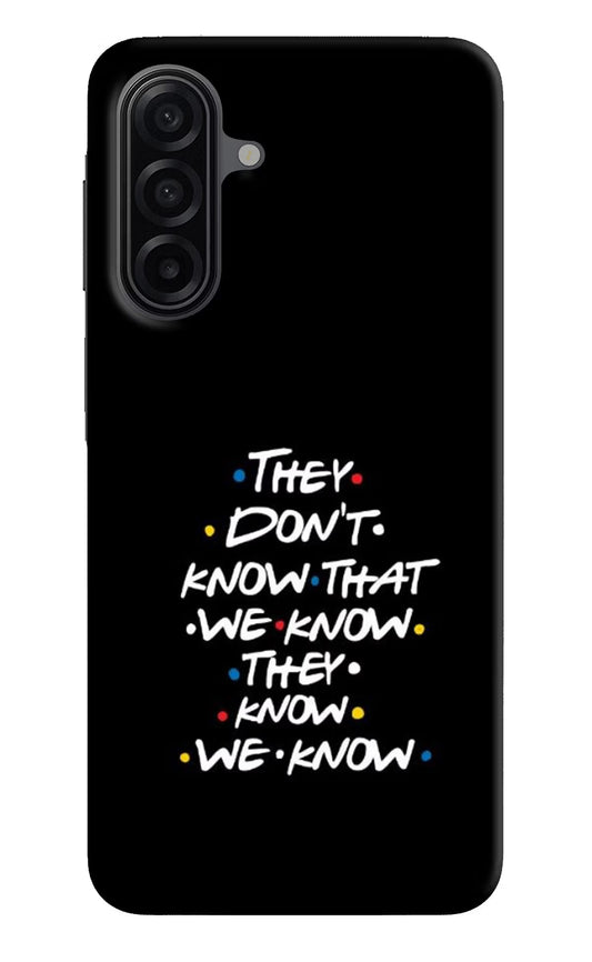 FRIENDS Dialogue Samsung A17 5G Back Cover
