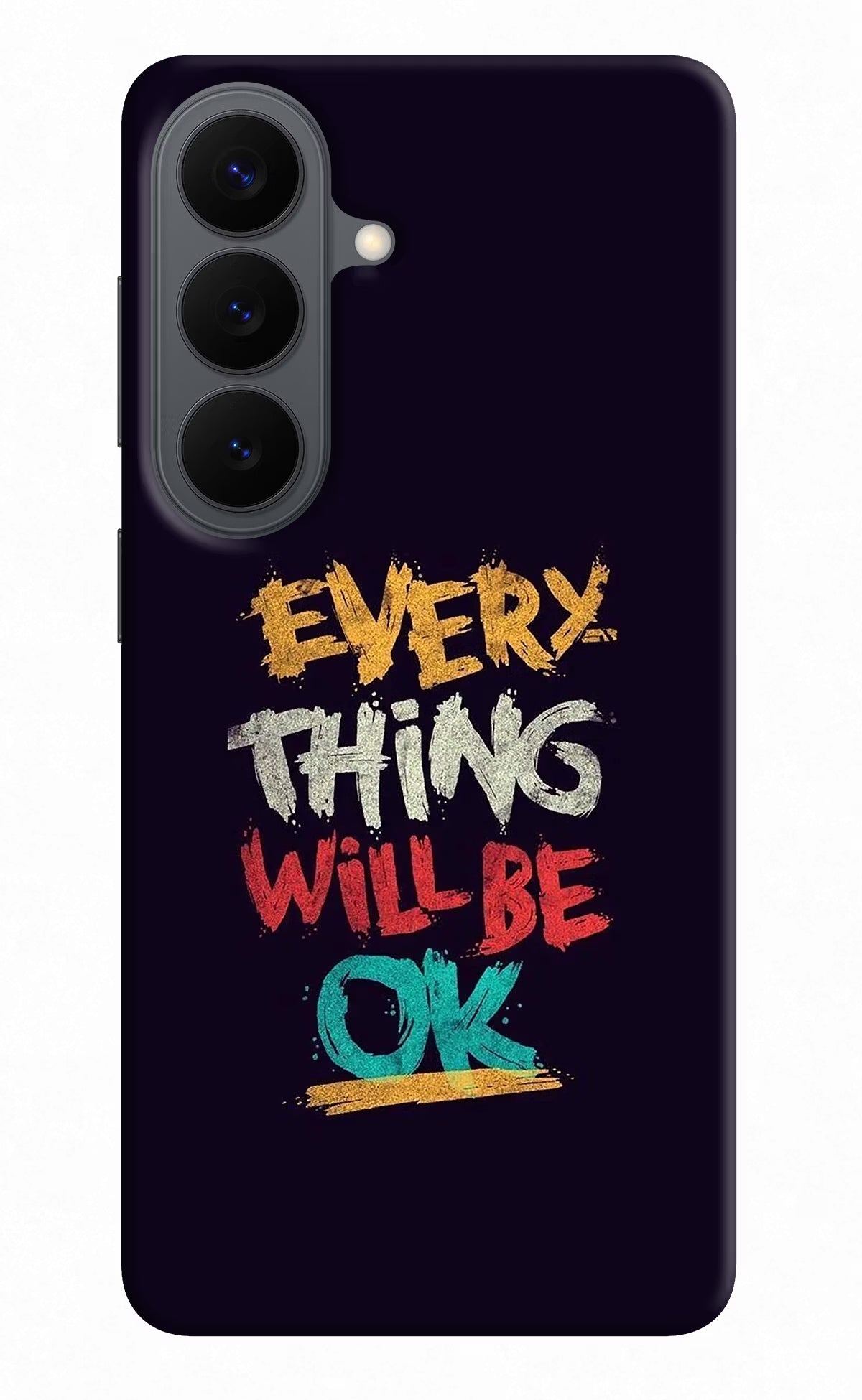 Everything Will Be Ok Samsung S26 Back Cover