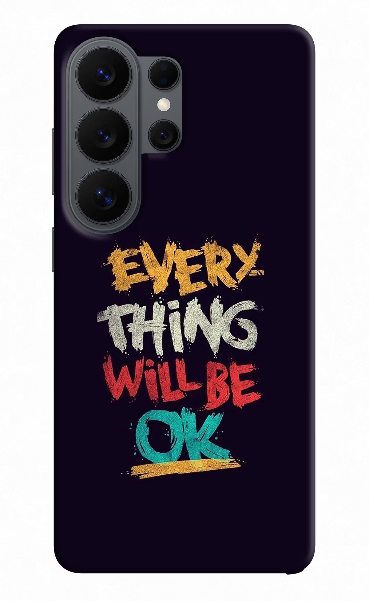 Everything Will Be Ok Samsung S26 Ultra Back Cover