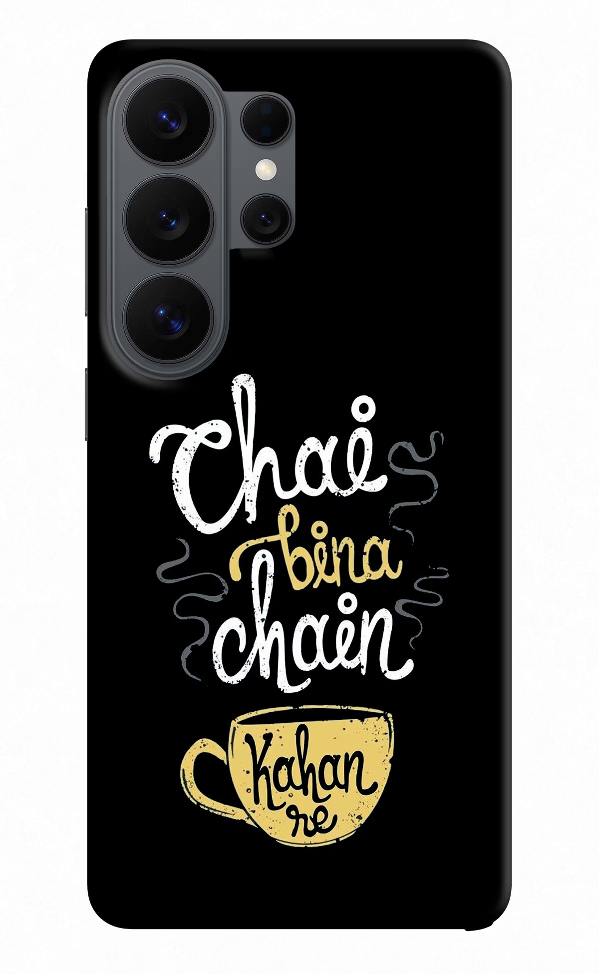 Chai Bina Chain Kaha Re Samsung S26 Ultra Back Cover