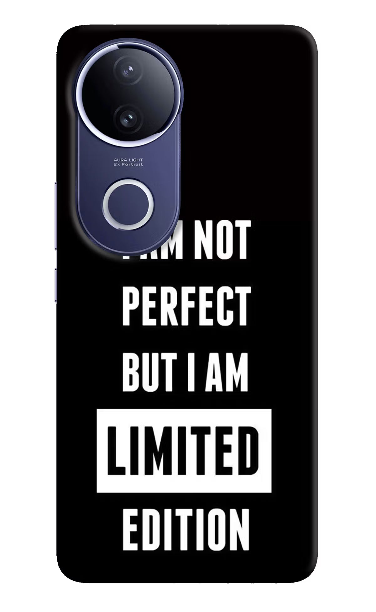 I Am Not Perfect But I Am Limited Edition Vivo V50e 5G Back Cover