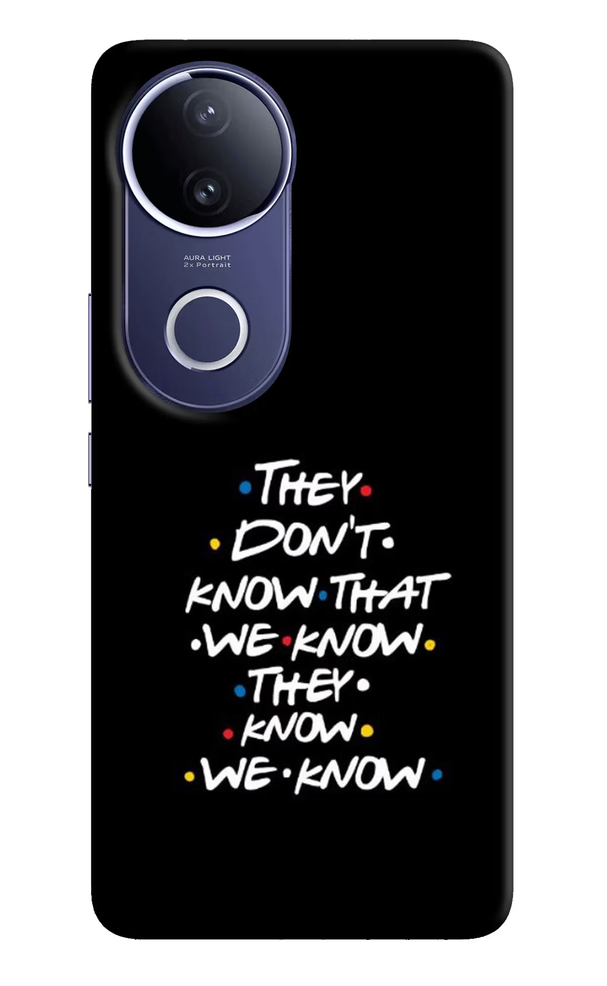 FRIENDS Dialogue Vivo V50e 5G Back Cover