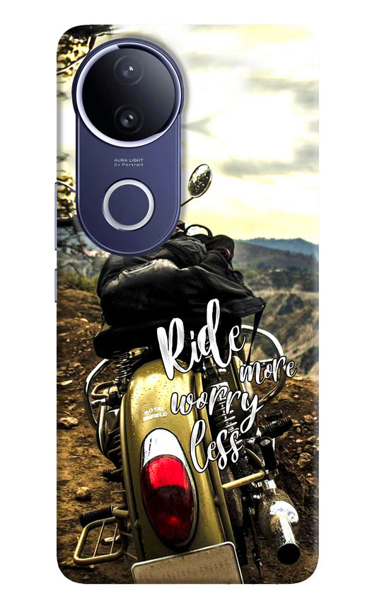 Ride More Worry Less Vivo V50e 5G Back Cover