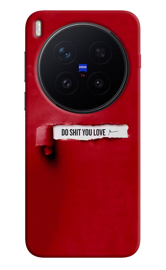 Do Shit You Love Vivo X300 Pro Back Cover