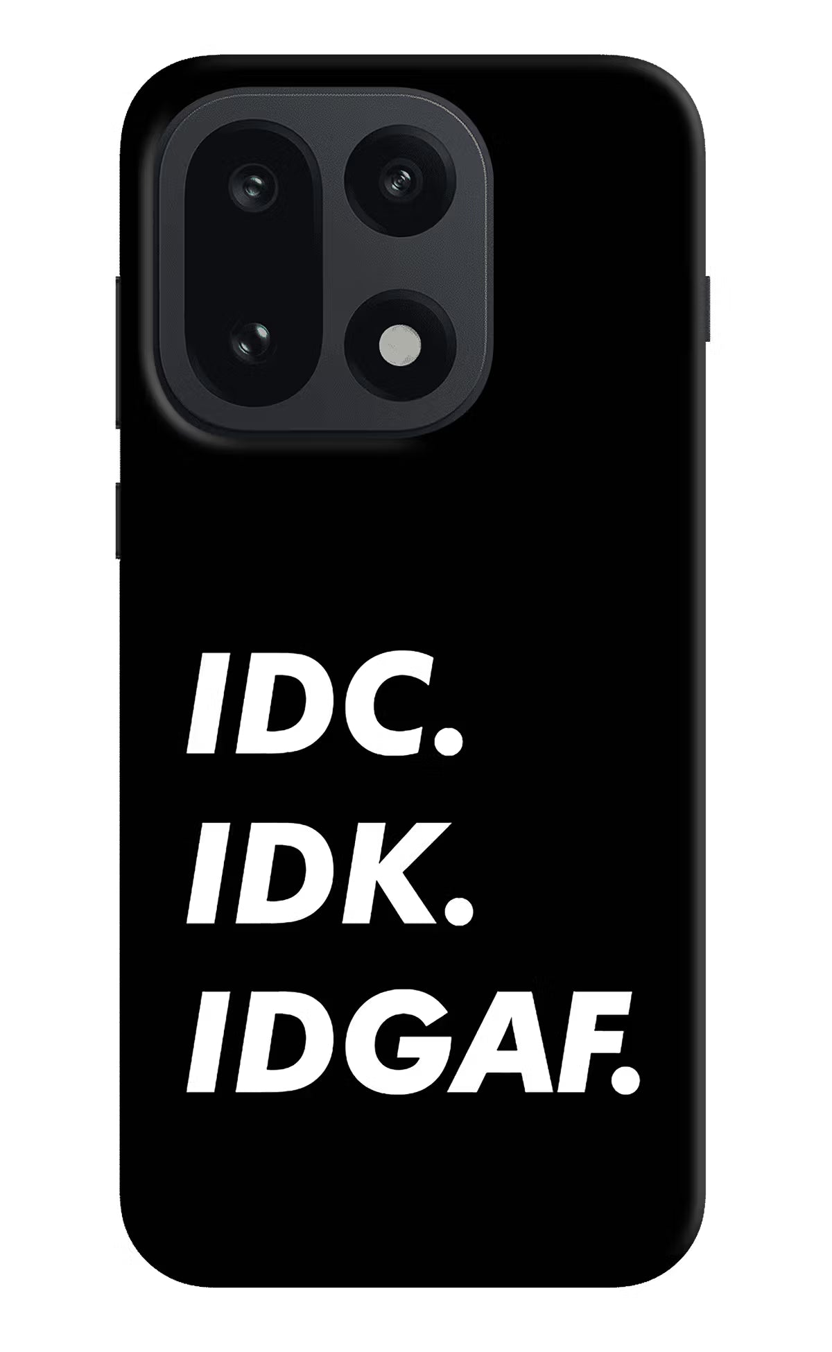 Idc Idk Idgaf OnePlus 15 Back Cover
