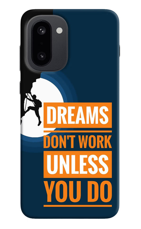 Dreams Don’T Work Unless You Do OnePlus 15R Back Cover
