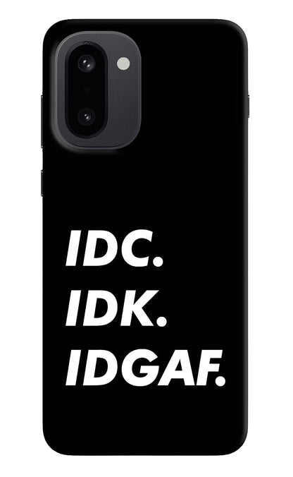 Idc Idk Idgaf OnePlus 15R Back Cover