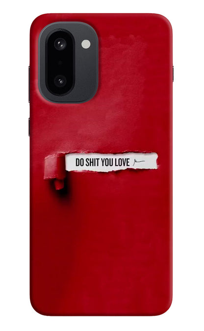 Do Shit You Love OnePlus 15R Back Cover