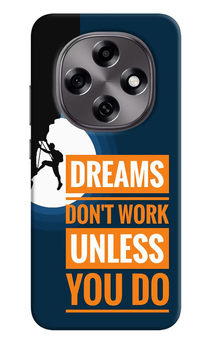 Dreams Don’T Work Unless You Do Oppo F31 Pro 5G Back Cover