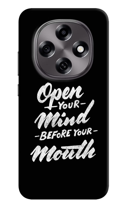 Open Your Mind Before Your Mouth Oppo F31 Pro 5G Back Cover