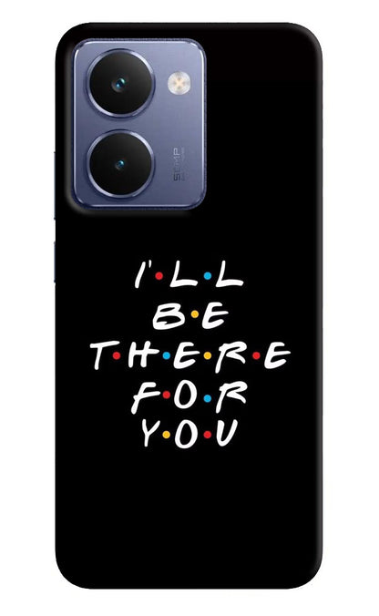 I'll Be There For You Realme P3 Ultra 5G Back Cover