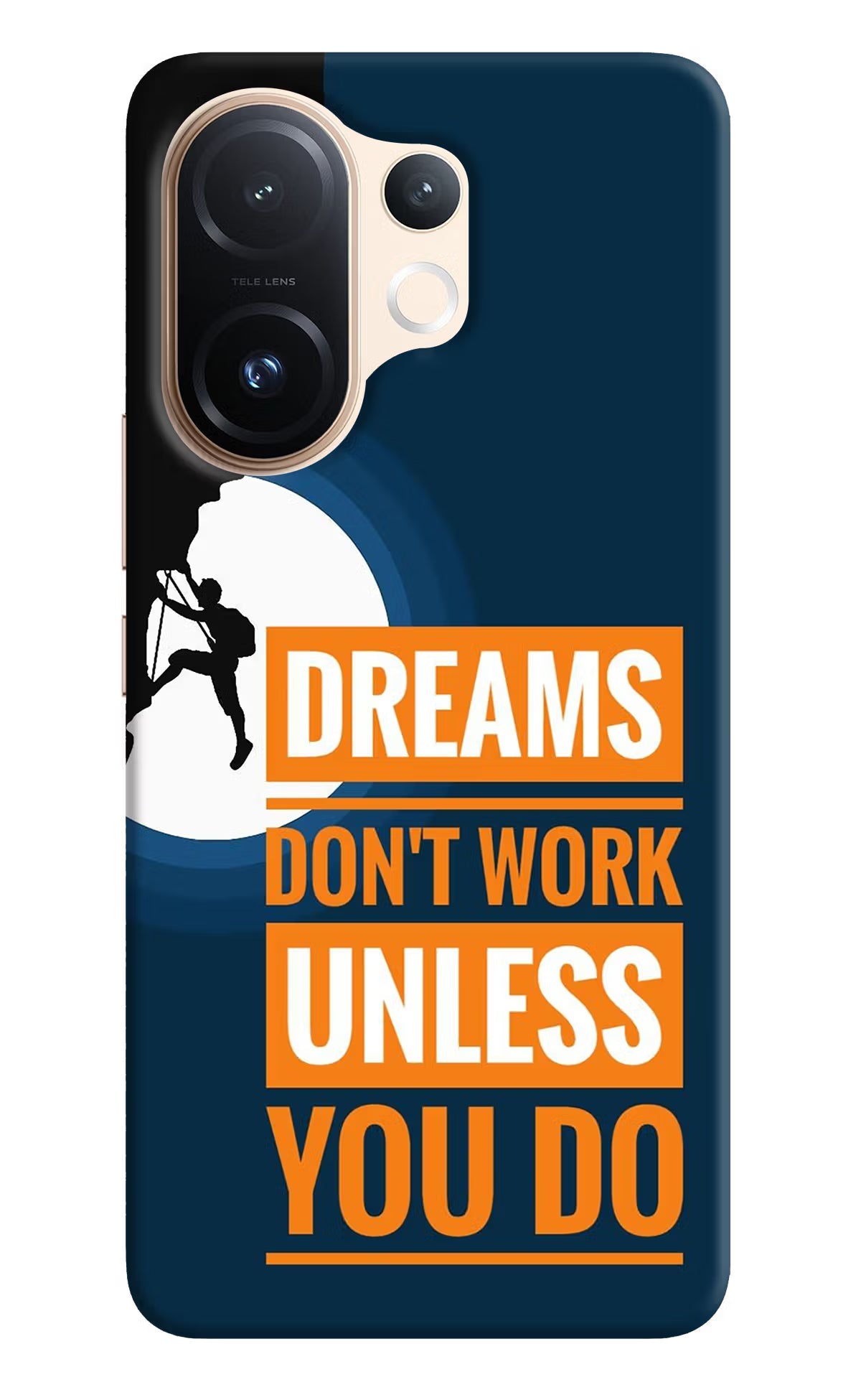 Dreams Don’T Work Unless You Do Vivo T4 Pro 5G Back Cover