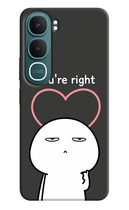 You're Right Vivo Y31 5G Back Cover Hard Case - Hello Swanky