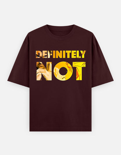 Definitely Not Oversized T-Shirts Funny Minimal Streetwear