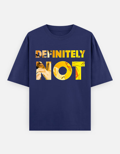 Definitely Not Oversized T-Shirts Funny Minimal Streetwear