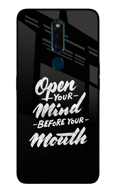 Open Your Mind Before Your Mouth Oppo F11 Pro Back Cover