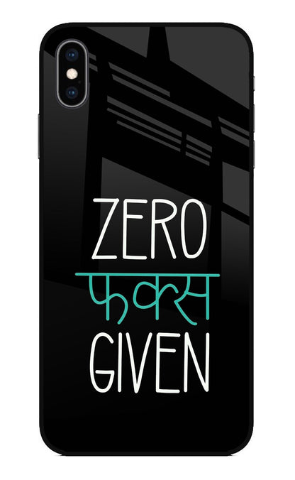 Zero Fucks Given iPhone XS Max Back Cover