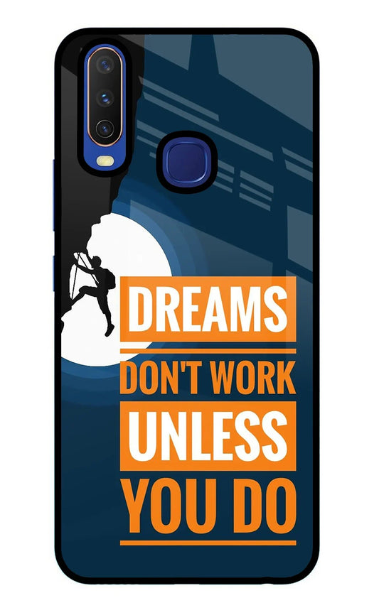 Dreams Don’T Work Unless You Do Vivo Y11/Y12/U10 Back Cover