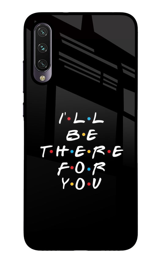 I'll Be There For You Mi A3 Back Cover