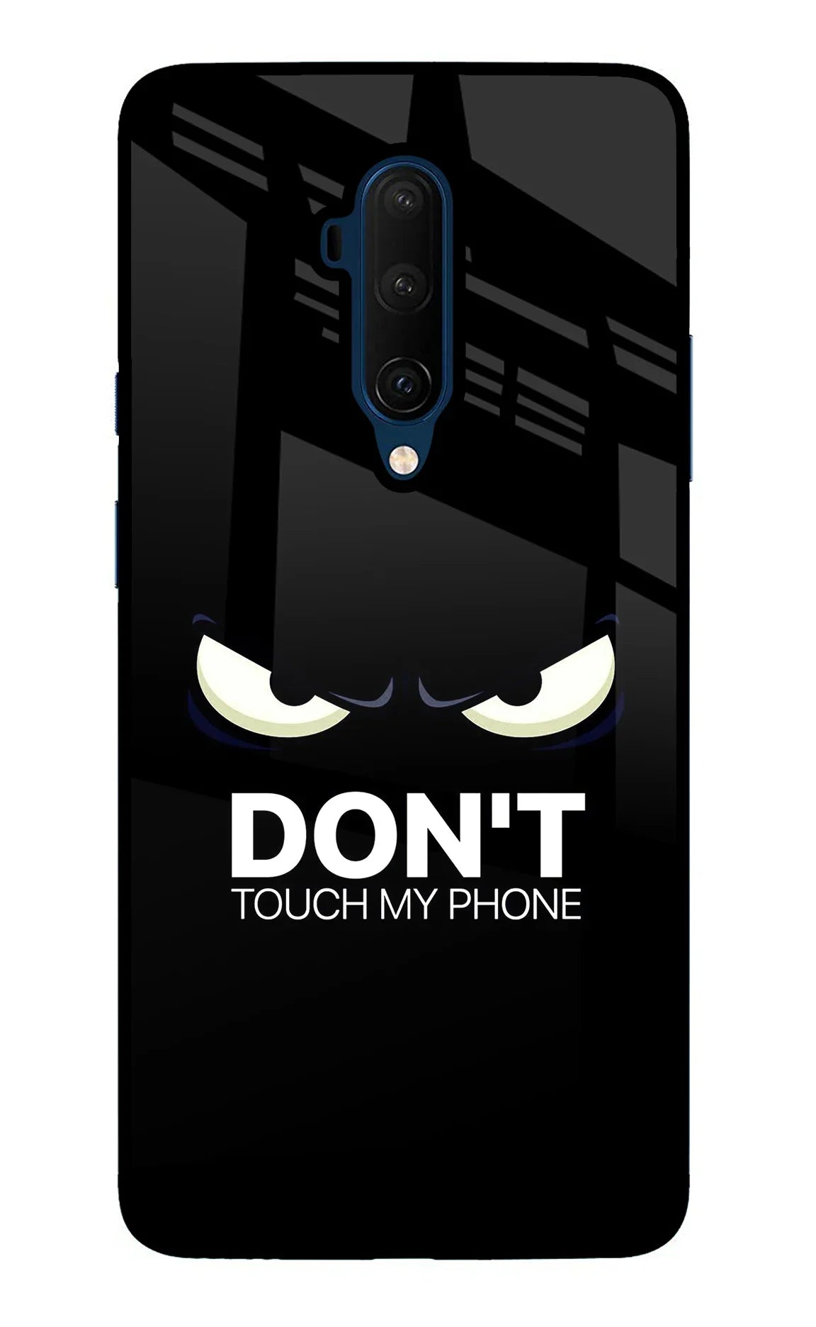 Don'T Touch My Phone Oneplus 7T Pro Back Cover
