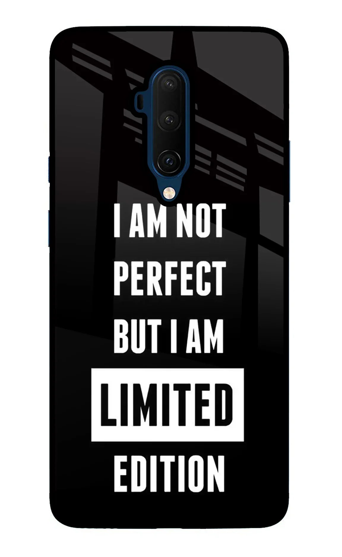 I Am Not Perfect But I Am Limited Edition Oneplus 7T Pro Back Cover