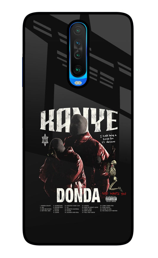 Donda Kanye West Poco X2 Glass Case