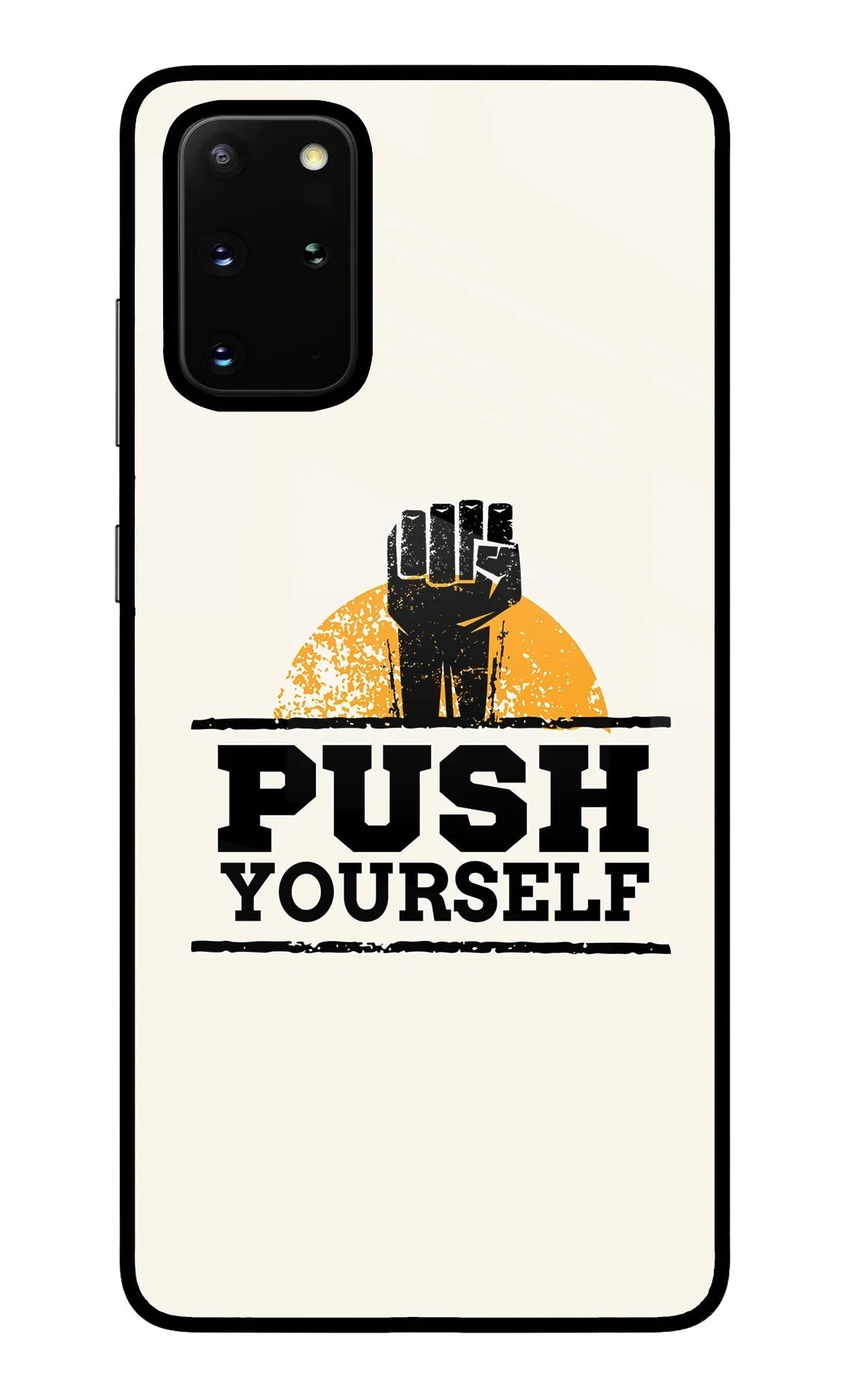 Push Yourself Samsung S20 Plus Glass Case