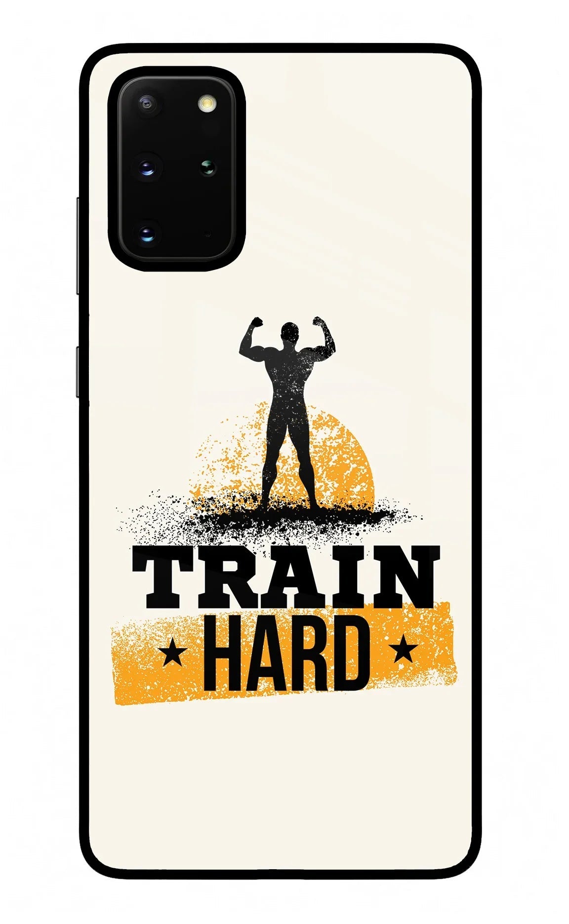 Train Hard Samsung S20 Plus Glass Case