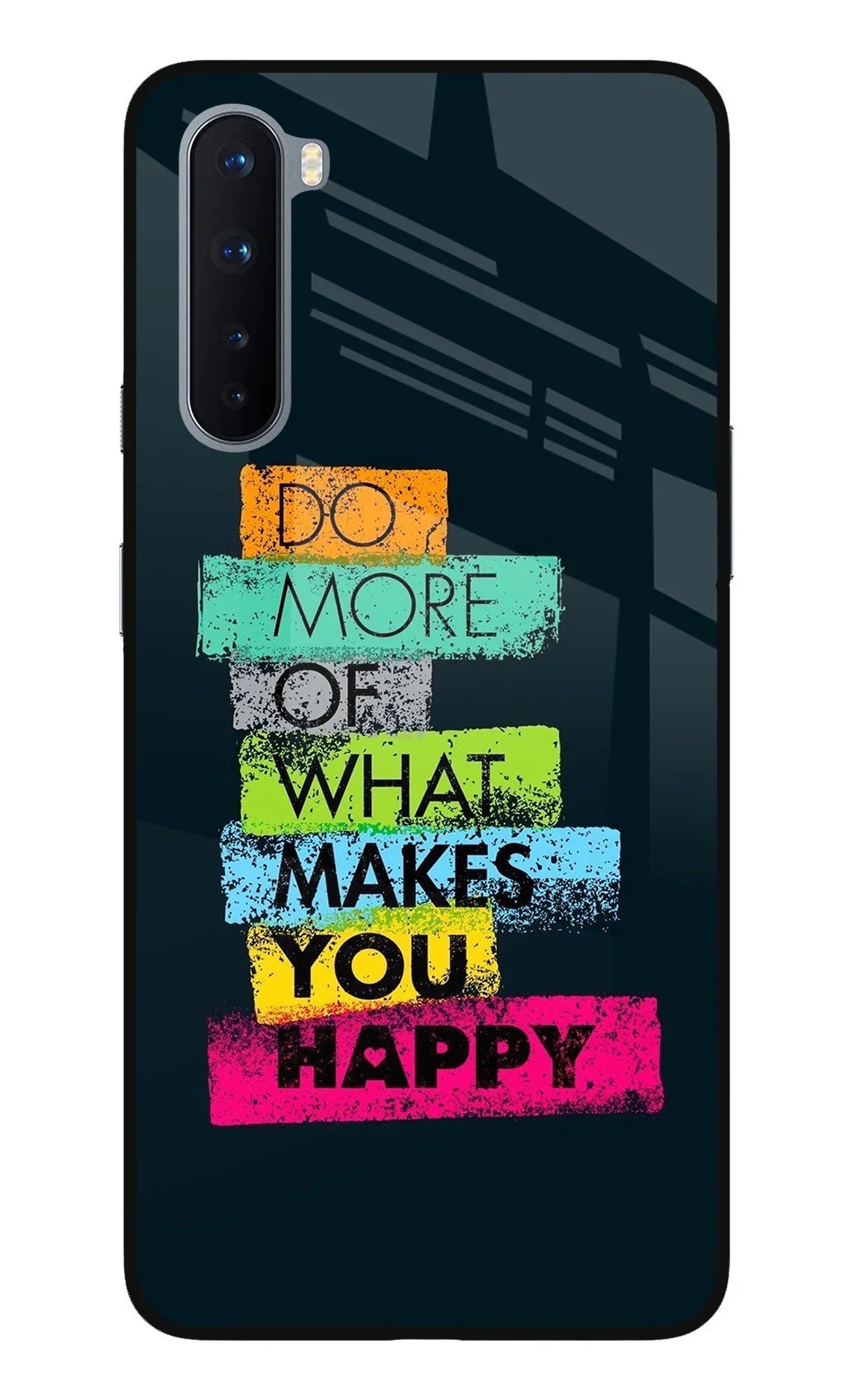 Do More Of What Makes You Happy Oneplus Nord Back Cover
