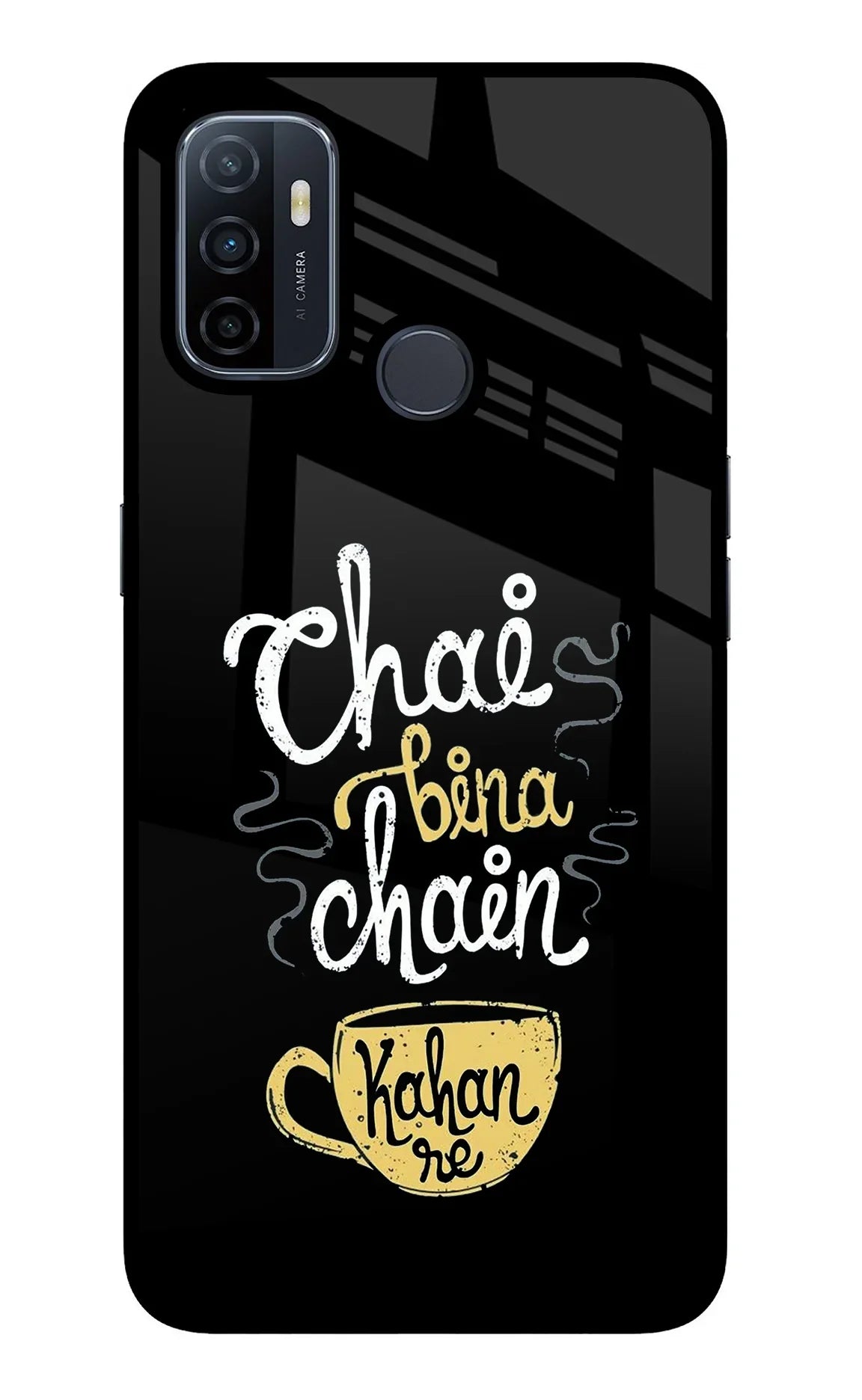Chai Bina Chain Kaha Re Oppo A53 2020 Back Cover
